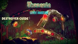 How to DESTROY the Destroyer -  Hardcore Expert Terraria