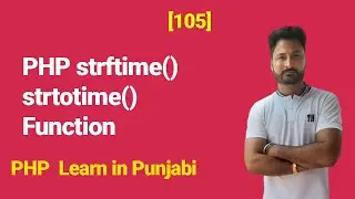 PHP strtotime() Function | strftime() in php