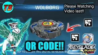 EPIC UPDATE!! WOLBORG QR CODE BEYBLADE BURST APP!!