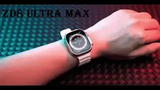 ZD8 Ultra Max Series 8 ― лучшая копия Apple Watch Ultra 2022 года c поддержкой Bluetooth звонка !