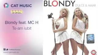 Blondy feat. MC H - Te-am iubit