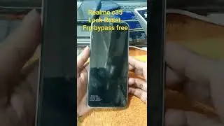 Realme c35Lock Reset Frp bypass free