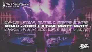 DJ NGAB JONO ENAFF EXTRA PROT PROT FYP TIKTOD [DANI RMX]