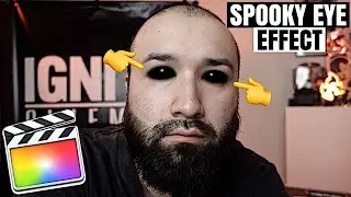 How To Do SPOOKY Eyes Effect (Demon Black Eyes) -  Final Cut Pro X Tutorial