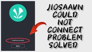 How To Solve JioSaavn Could not connect Problem|| Rsha26 Solutions