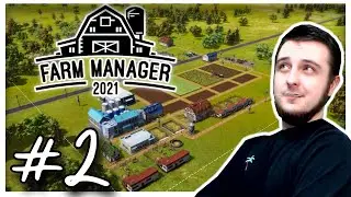 Let's Play Farm Manager 2021 - Ep. 2 (Campaign Mode)