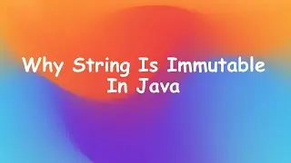 Tricky Interview Question | Why String Is Immutable In Java | Reasons For String Immutability