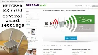 NETGEAR EX3700 Wi-Fi Extender • Control panel login and settings overview