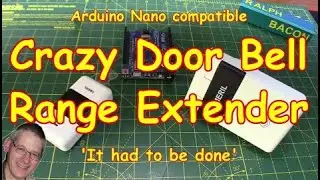 #237 Doorbell Range Extender using a Nano😜how would YOU have done it?