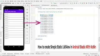 How to create Simple Static ListView in 📱 Android 📱 Studio With Kotlin