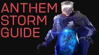 Anthem Storm Javelin Guide: Abilities, Tips, and Tricks