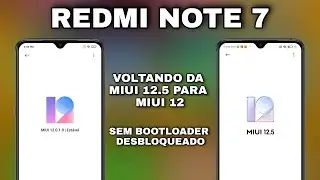 Redmi Note 7 - MIUI 12.5 - Voltando pra MIUI 12 Sem Bootloader desb - 100% Funcional