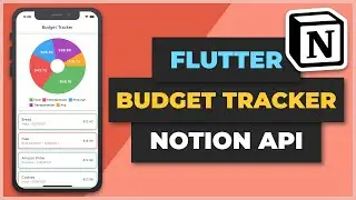 Flutter Budget Tracker with Notion API Tutorial | Apps From Scratch