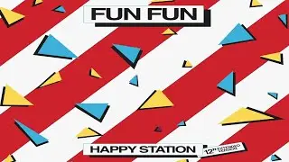 Fun Fun - Happy Station (12 Extended Version)