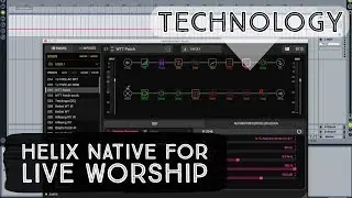 How to Set Up Line 6 Helix Native for Live Worship