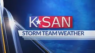 KSAN Evening Weather Outlook: Friday September 6th, 2024