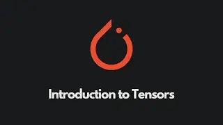 PyTorch Tutorial 1: Introduction to Tensors