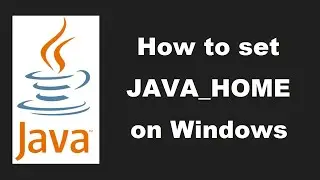 How to set JAVA_HOME for Java JDK on Windows