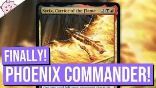 Finally! A Phoenix Commander! | Syrix, Carrier of the Flame | Streets of New Capenna Spoilers | MTG