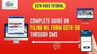 Complete Guide on Filing NIL Form GSTR-3B through SMS. Watch Tutorial
