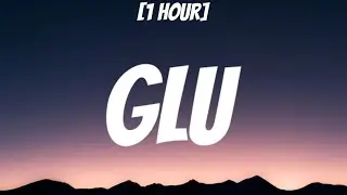 Usher - GLU [1 HOUR/Lyrics]