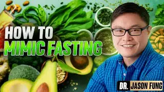 Benefits of the Fasting Mimicking Diet | fasting mimicking diet plan | Jason Fung