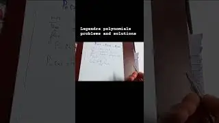 Legendre polynomials. Check the main video attached below 