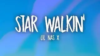Lil Nas X - STAR WALKIN' (Lyrics)