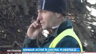 Grenadă activă descoperită în centrul Ploieştiului