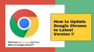 How to Update Google Chrome to the Latest Version?[2021]- Chrome Not Updating Fix