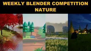 Weekly Blender Competition - 18 Entries - Nature - Art Feedback, Critique