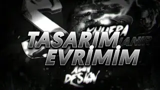 Tasarım Evrimim