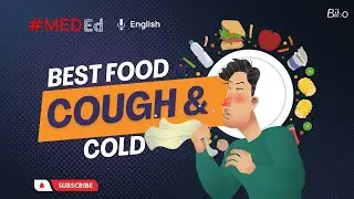 Best Foods For Cough & Cold | MedEd | English | Bibo