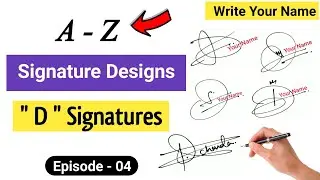 ✅ A to Z Signature Style | Signature Style Of My Name | D Signature Style | Episode-04