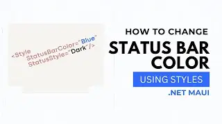 How to Set Status Bar Color in .Net MAUI - .NET MAUI Tutorial Step-by-Step | 4K