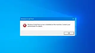 Windows Script Host access is disabled on this machine in Windows 11 / 10 / 8 / 7 - FIXED 💯%