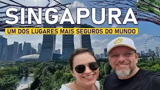 Singapura - Mais seguro que o Brasil