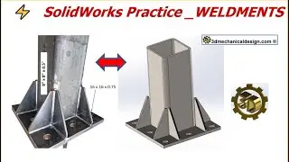⚡ Mastering SOLIDWORKS Weldments  | The Ultimate Practice Guide.