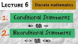 Conditional & Biconditional Statements || Discrete Mathematics