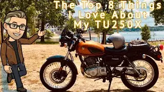 The Top 8 Things I Love About My Suzuki TU250X: Long Term Review