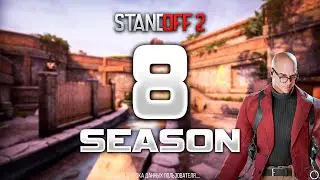 ТРЕЙЛЕР 8 СЕЗОНА ВЫШЕЛ В STANDOFF 2 / ОБНОВЛЕНИЕ 0.30.0 В СТАНДОФФ 2