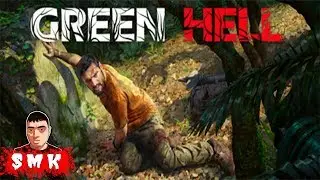 ШОУ СМеРТНиКА!ЗЕЛЁНЫЙ АД!ИГРА GREEN HELL ПРОХОЖДЕНИЕ!