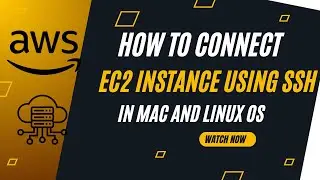 🔐 How to Connect to an EC2 Instance Using SSH from Mac & Linux 🖥️ | Easy Step-by-Step Guide 🌐 