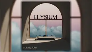 Elysium One Shot Kit By rly Beats and FadedWave | 2022