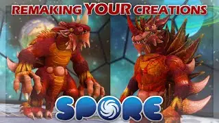 #02 Remaking YOUR Creations! | SPORE Creations Reborn