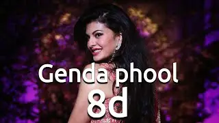 Badshah - Genda Phool ft Jacqueline - 8d audio