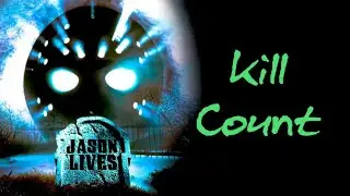 Jason Lives: Friday the 13th Part VI (1986) Kill Count