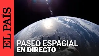 DIRECTO | Paseo espacial de la tripulación del Polaris Dawn de SpaceX | EL PAÍS