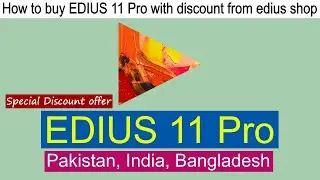 How to buy EDIUS 11 Pro with discount from edius shop | Amir Tech Info