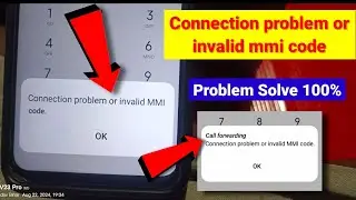 Connection Problem Or Invalid MMI Code | Call Forwarding Connection Problem or Invalid MMI Codo